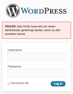 Fehlermeldung für Benutzer, die noch nicht genehmigt wurden.